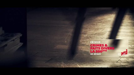 Crimes et faits divers : la 200e