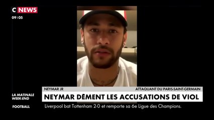 Neymar accusé de viol : "Je vais tout dire […] pour prouver qu'il ne s'est rien passé"