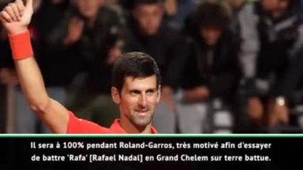 Roland-Garros - Ferrero : "Djokovic sera très motivé pour battre Rafa sur terre"