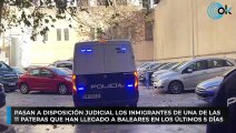 Pasan a disposición judicial los inmigrantes de una de las 11 pateras que han llegado a Baleares en los últimos 5 días