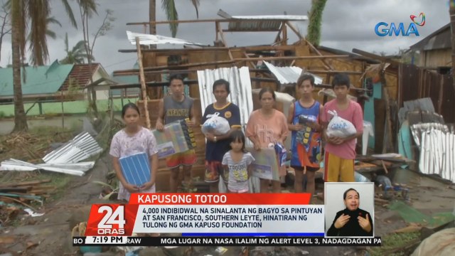 4,000 indibidwal na sinalanta ng bagyo sa Pintuyan at San Francisco, Southern Leyte, hinatiran ng tulong ng GMA Kapuso Foundation | 24 Oras