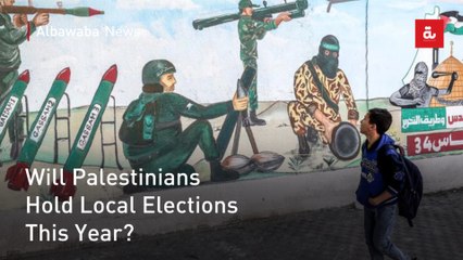 Will Palestinians Hold Local Elections This Year?