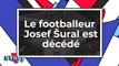 Le footballeur Josef Sural meurt à 28 ans dans un accident de bus