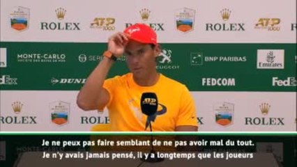 Monte-Carlo - Nadal : "Je ne peux pas faire semblant de ne pas avoir mal"