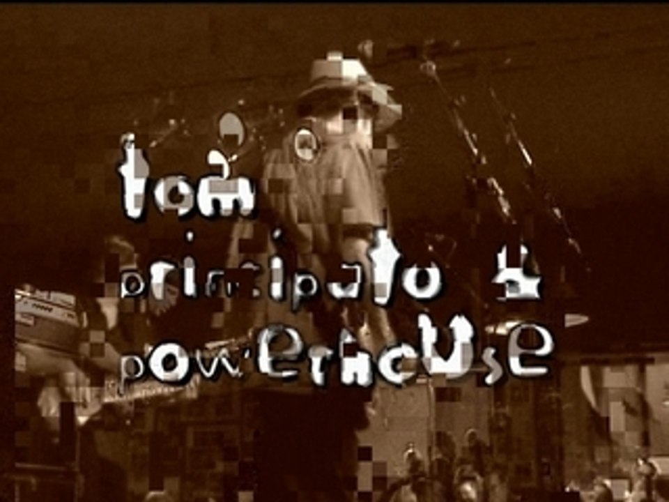 Tom Principato & Powerhouse.