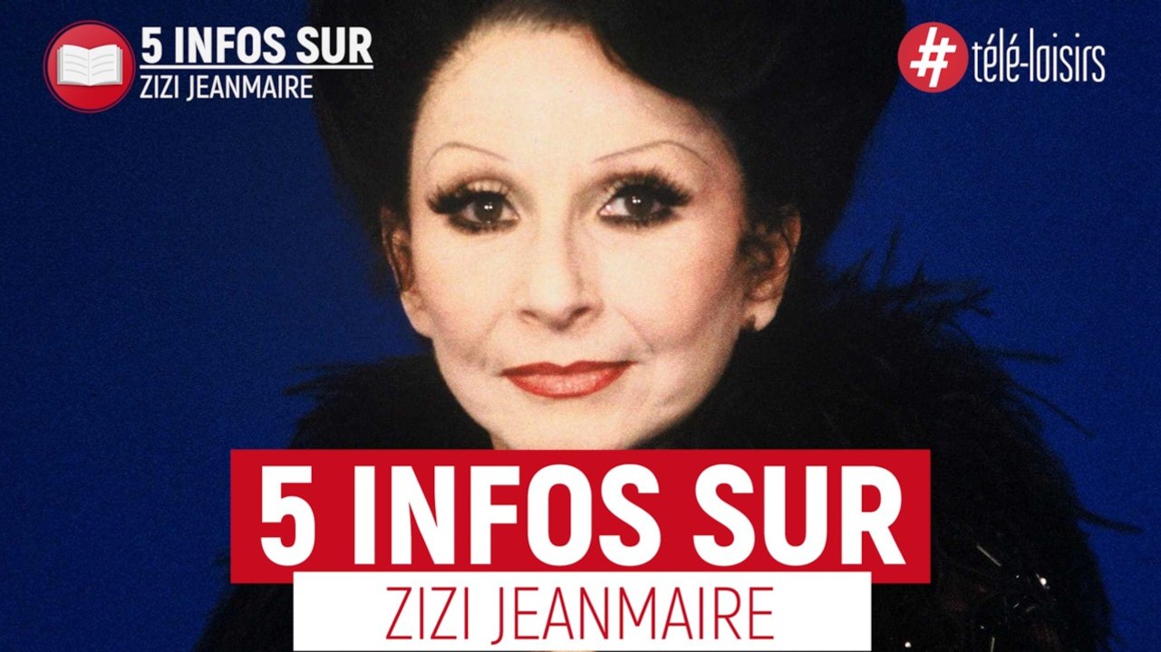Tout ce qu'il faut savoir sur Zizi Jeanmaire !