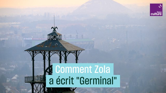 Comment Émile Zola a écrit Germinal
