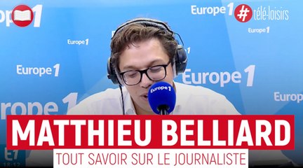Matthieu Belliard : tout savoir sur le journaliste d'Europe 1