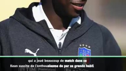 Italie - Mancini : "Kean est capable de marquer beaucoup de buts"