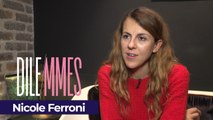 Nicole Ferroni (Ça ne sortira pas d'ici, France 2) : 