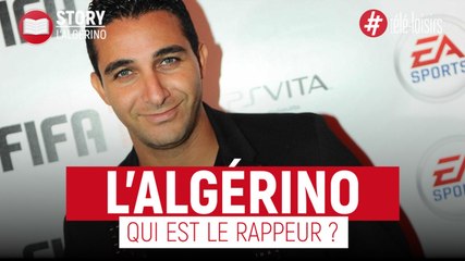 L'Algérino - Qui est le rappeur ?