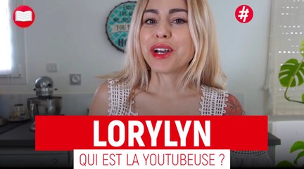 Lorylyn : qui est la youtubeuse ?