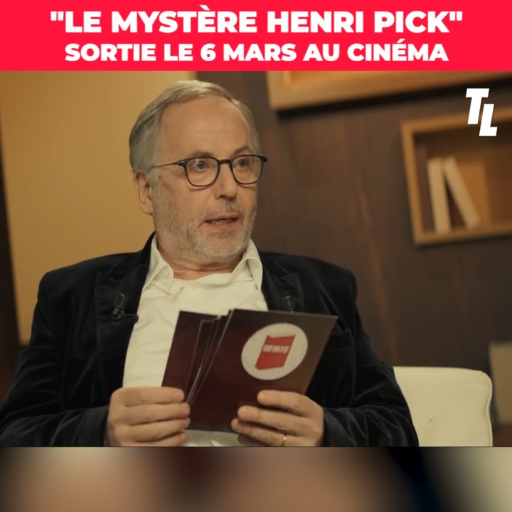 Les perles de Fabrice Luchini (Le Mystère Henri Pick)