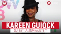 Kareen Guiock - Qui est la journaliste ?