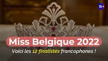 Miss Belgique 2022 : voici les 12 candidates francophones