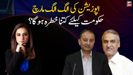 Opposition's long march, what will be the danger for the government?