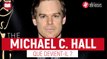 Michael C. Hall - Que devient l'acteur (Six feet under, Dexter) ?