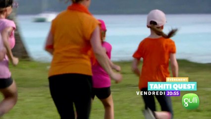Tahiti Quest - 18 janvier