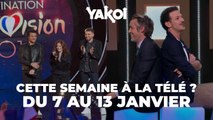 Yakoi à regarder à la télé cette semaine (du lundi 7 au dimanche 13 janvier) ?