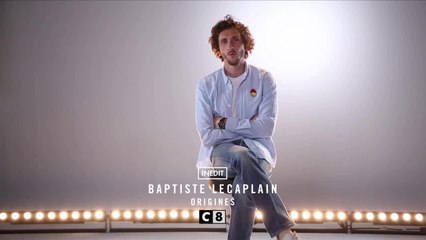 Baptiste Lecaplain Origines - 14 janvier