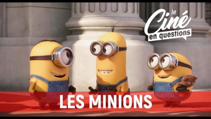 CEQ Les Minions : comment sont nés ces petits êtres jaunes ?