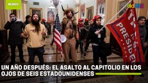 Un año después: el asalto al Capitolio en los ojos de seis estadounidenses