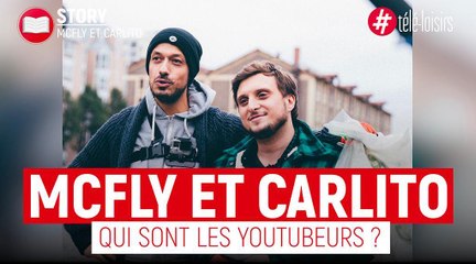 Mcfly & Carlito - Qui sont les YouTubeurs ?