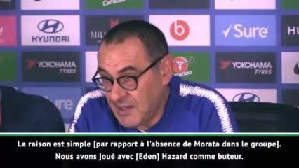 16e j. - Sarri : "Pas besoin de Morata avec Hazard dans cette position"