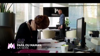 Papa ou maman - la série - saison 1 - épisodes 3 et 4