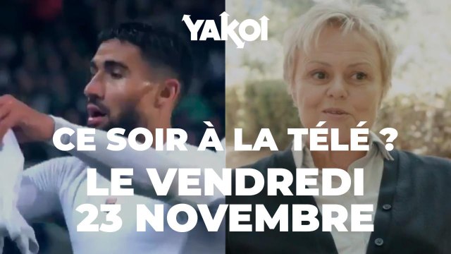 Yakoi à regarder à la télé ce soir (vendredi 23 novembre) ?