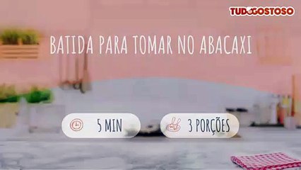 Batida para tomar no abacaxi