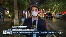 Os quase 600 mil servidores públicos de São Paulo terão que comprovar a vacinação contra a Covid pra continuar trabalhando