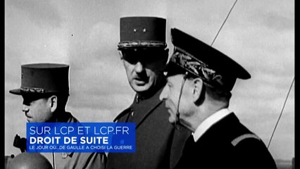 Le jour où: De Gaulle a choisi la guerre