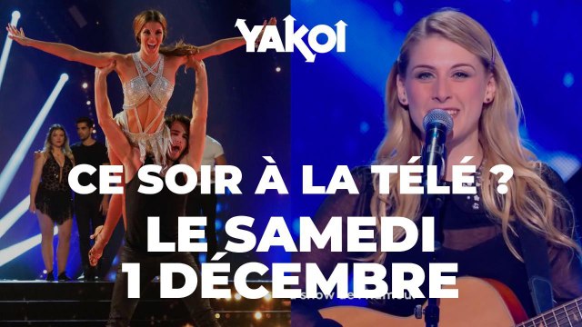 Yakoi ce soir à la télé (samedi 1 décembre) ?