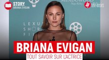 Des parents inquiétants : Tout savoir sur l'actrice Briana Evigan