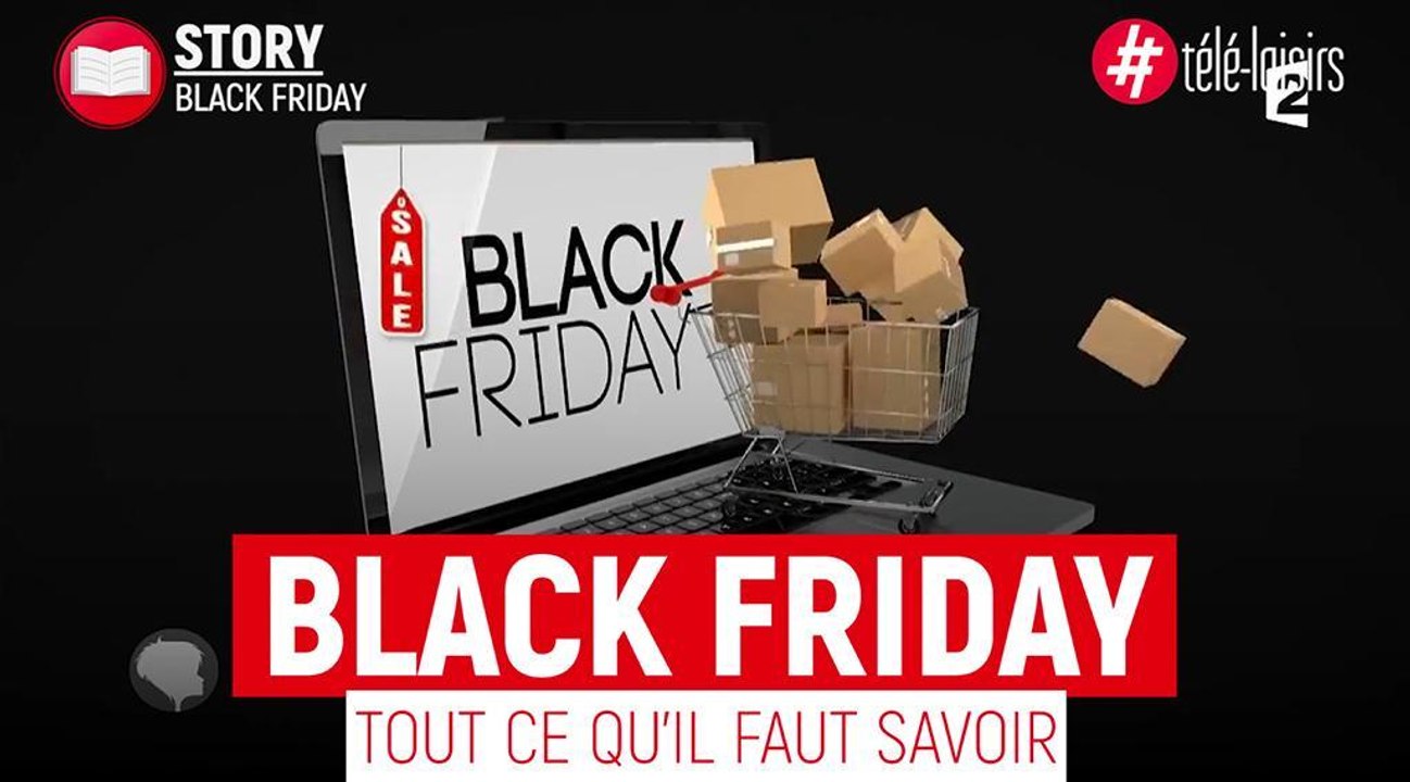 Black Friday 2018 : date, enseignes concernées, bons plans... Tout ce qu'il faut savoir !