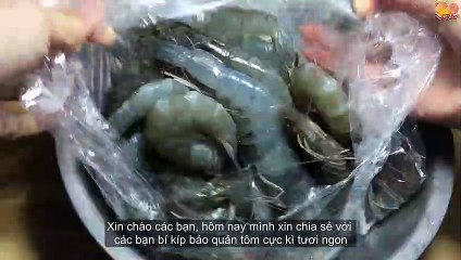 Áp dụng cách này tôm để cả tháng vẫn tươi nguyên như lúc mới mua về