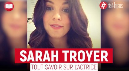 Le Bonheur en cadeau : Tout savoir sur l'actrice Sarah Troyer
