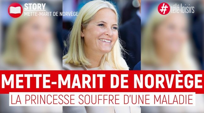 Mette-Marit de Norvège : la princesse souffre d'une maladie