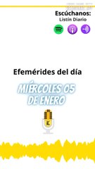 EFEMERIDES: miércoles 05 de enero de 2022