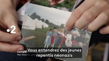 Complément d'enquête : Néo-fascistes, populistes : faut-il en avoir peur ?