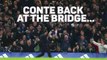 Chelsea vs Spurs - Conte back at the Bridge