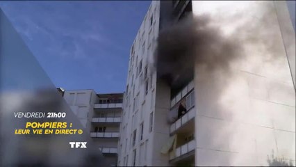 Pompiers : leur vie en direct : Le feu d'appartement