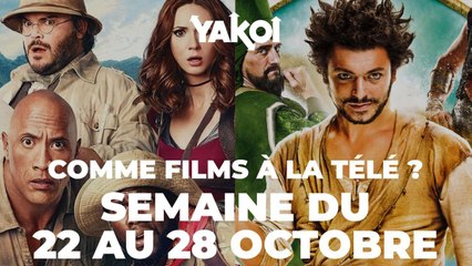 Yakoi comme films à regarder à la télé cette semaine (du lundi 22 au dimanche 28 octobre) ?