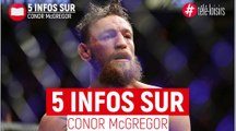 Conor Mcgregor :  5 infos à connaître sur le champion de MMA et d'UFC