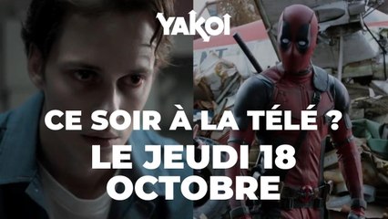 Yakoi à regarder à la télé ce soir (jeudi 18 octobre) ?