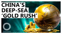 Deep-Sea Mining: China Could Lead ‘Gold Rush’