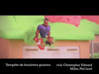 Tempête de boulettes géantes