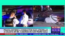 Policía detiene a conductor que atropelló a un ciclista en el barrio Cabañas de San Pedro Sula