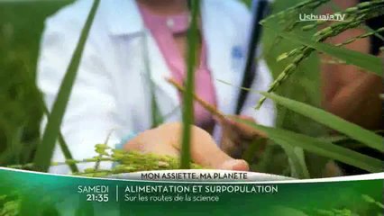 Thierry Marx présente/Nourrir l'humanité, une course contre la montre/Sur les routes de la science